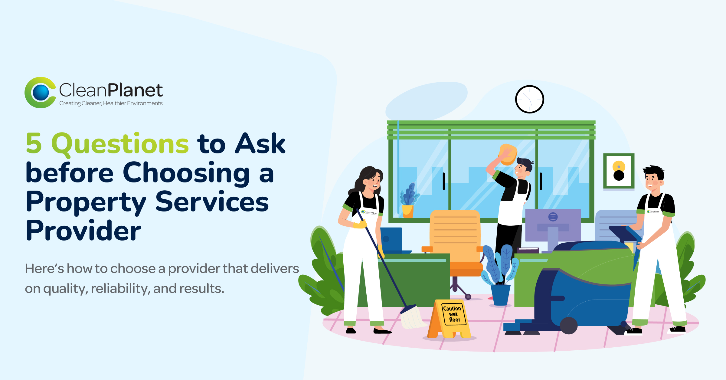 5 Questions to Ask Before Choosing a Property Services Partner